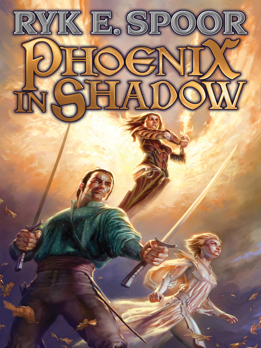 Title details for Phoenix in Shadow by Ryk E. Spoor - Available